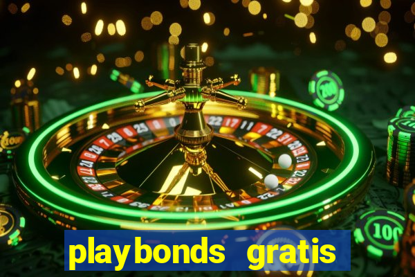 playbonds gratis jogar bingo silverball